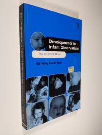 Developments in Infant Observation - The Tavistock Model