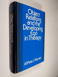 Object relations and the developing ego in therapy