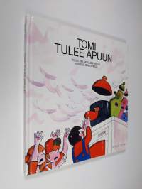Tomi tulee apuun