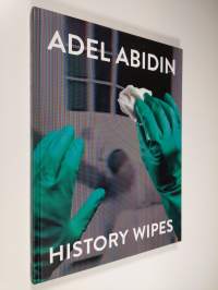 Adel Abidin : history wipes (UUDENVEROINEN)