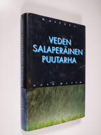 Veden salaperäinen puutarha : rikosromaani