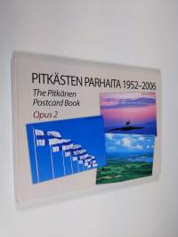 Pitkästen parhaita 1952-2006 : The Pitkänen postcard book opus 2