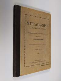 Mittaus-oppi kansakouluja varten