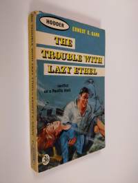 The trouble with Lazy Ethel