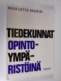 Tiedekunnat opintoympäristöinä
