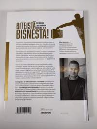 Biteistä bisnestä! : digitaalisen liiketoiminnan käsikirja (UUDENVEROINEN)