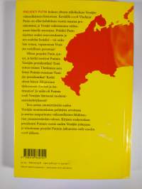 Projekti Putin : uuden Venäjän historiaa 1996-2008 (UUDENVEROINEN)