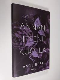 Annan itseni kuolla (UUSI)