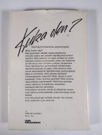 Kuka olen : käyttäytymisemme psykologiaa