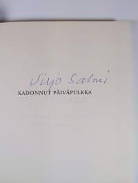 Kadonnut päiväpulkka : satakuntalaisaiheinen torppariromaani (signeerattu)