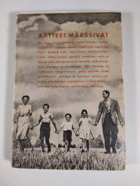 Aatteet marssivat