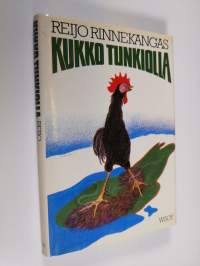 Kukko tunkiolla : ajan kuvia