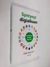 Syntynyt digiaikaan : sosiaalisen median kasvatit (ERINOMAINEN)