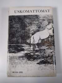Uskomattomat : romaani