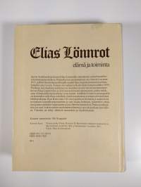 Elias Lönnrot : elämä ja toiminta
