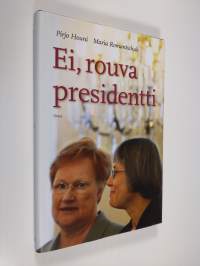 Ei, rouva presidentti