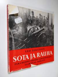 Leo Tolstoin Sota ja rauha Paramount-yhtiön samannimisen elokuvan mukaan