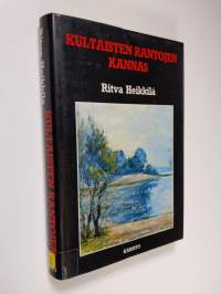 Kultaisten rantojen Kannas : kuvauksia Terijoen maisemista ja ihmisistä