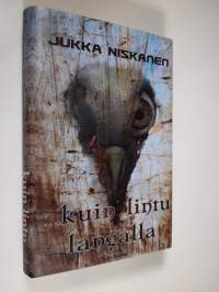 kuin lintu langalla : novelleja (ERINOMAINEN)