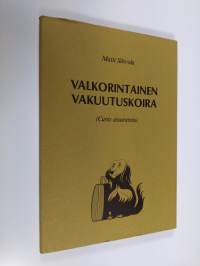 Valkorintainen vakuutuskoira (Canis assuransis)