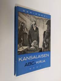 Kansalaisen ABC-kirja : kansalaistiedon alkeisoppikirja