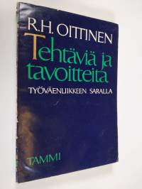 Tehtäviä ja tavoitteita työväenliikkeen saralla