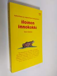 Iloinen innokokki : ruokailoittelu jokaiselle suomalaiselle