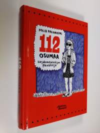 112 osumaa : sarjakuvataiteilijan päiväkirja