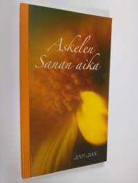 Sanan aika : Raamattua vuoden jokaiselle päivälle: kirkkovuosi 2004-2005 - Askelen sanan aika (ERINOMAINEN)