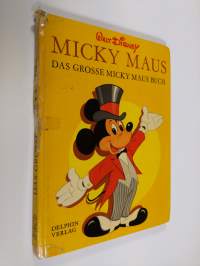 Micky Maus : das grosse Micky Maus Buch