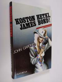 Koston hetki, James Bond!