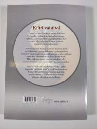 Summum bonum : kiltti vai aito? (UUSI)