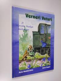 Verneri Veturi ja Hyrsylän Mutkan matkalaiset (signeerattu)