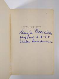 Hyvää huomenta : runoja (signeerattu)