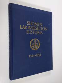 Suomen lakimiesliiton historia 1944-1994
