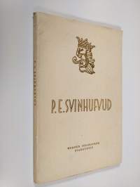 P.E. Svinhufvud : suomen vapaustaistelun merkkimies