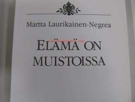 Elämä on muistoissa  