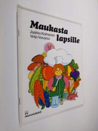 Maukasta lapsille