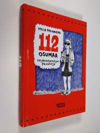 112 osumaa : sarjakuvataiteilijan päiväkirja (UUSI)