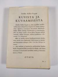 Kuvista ja kuvaamisesta : esseitä taiteen ja kirjallisuuden ilmiöistä