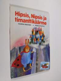 Hipsis, Nipsis ja timanttikäärme