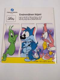 Ensimmäinen kirjani Vastakohdat
