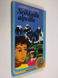 Seikkailu Alpeilla