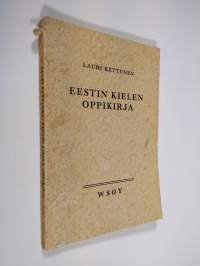 Eestin kielen oppikirja oppikouluja ja seminaareja varten