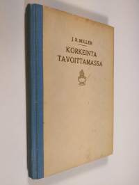 Korkeinta tavoittamassa