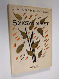 Syksyn siivet : runoja