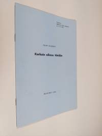 Korkein oikeus tänään : Defensor legis -lehdestä n:o 3-4 1981