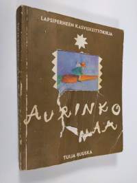 Aurinkomaa : lapsiperheen kasviskeittokirja