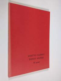 Voitto Saario - Toivo Sainio : 70 years