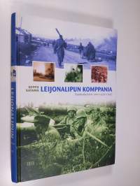 Leijonalipun komppania : suomalaisten sota 1939-1945